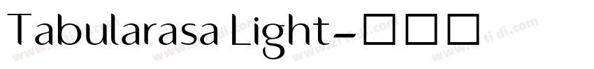 Tabularasa Light字体转换 Tabularasa Light字体转换